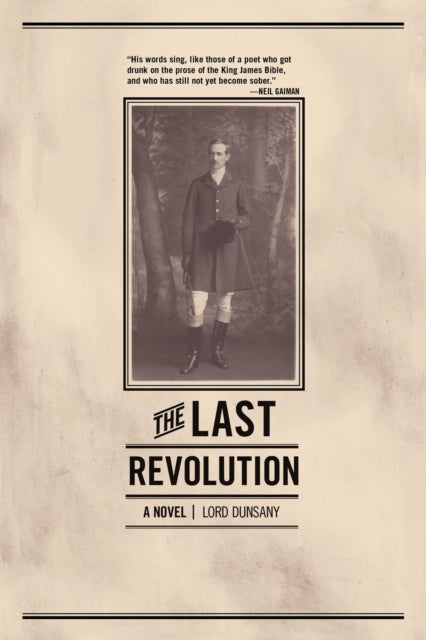 The Last Revolution: A Novel