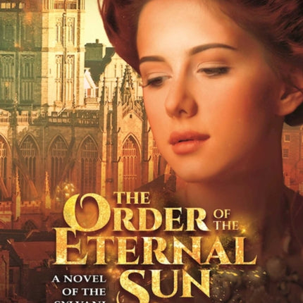 The Order of the Eternal Sun: A Novel of the Sylvani