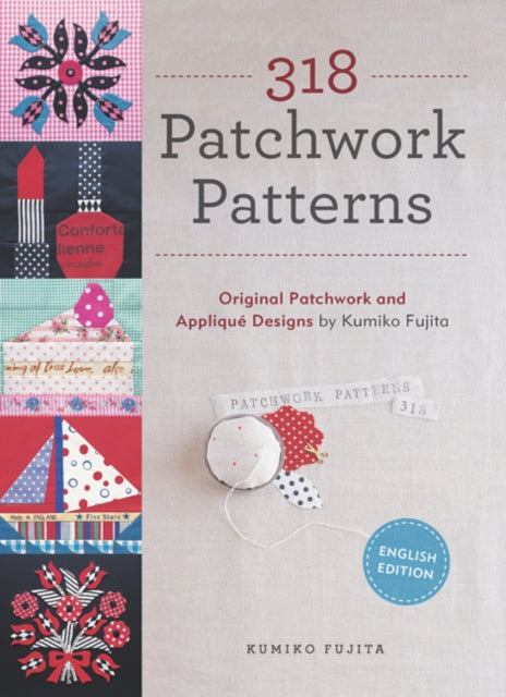 318 Patchwork Patterns Original Patchwork  Appliqu Designs