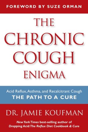 The Chronic Cough Enigma: How to Recognize Neurogenic and Reflux Related Cough