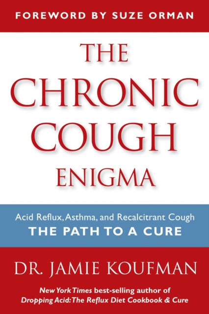 The Chronic Cough Enigma: How to Recognize Neurogenic and Reflux Related Cough