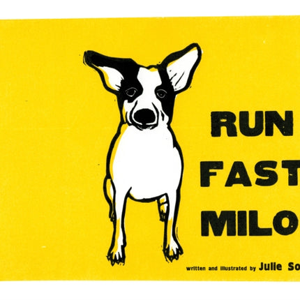 Run Fast Milo!