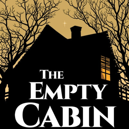 The Empty Cabin: A Choose Your Path Mystery