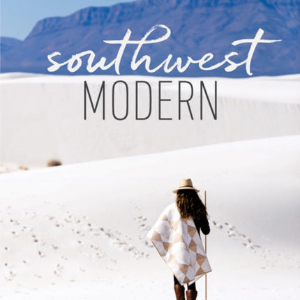 Southwest Modern: From Marfa to New Mexico: 18