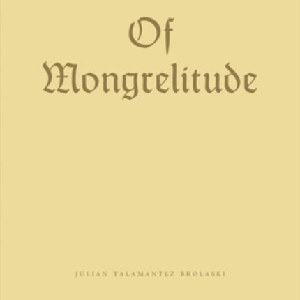 Of Mongrelitude