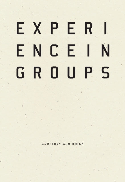 Experience in Groups