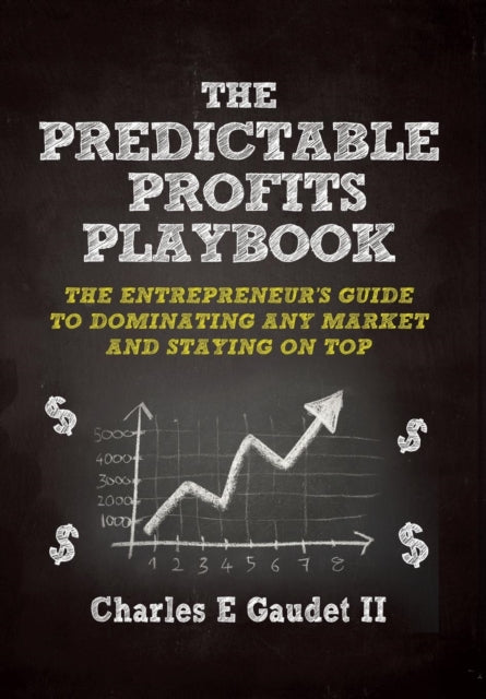 The Predictable Profits Playbook: The