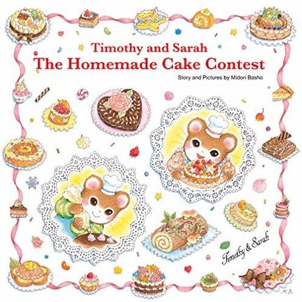 Timothy and Sarah: The Homemade Cake Contest