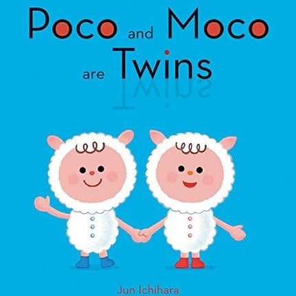 Poco and Moco are Twins