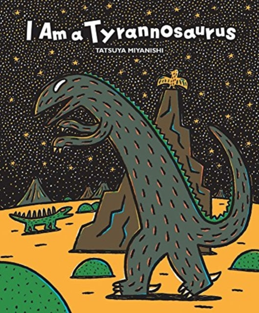 I Am a Tyrannosaurus