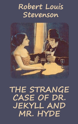 Strange Case of Dr. Jekyll and Mr. Hyde