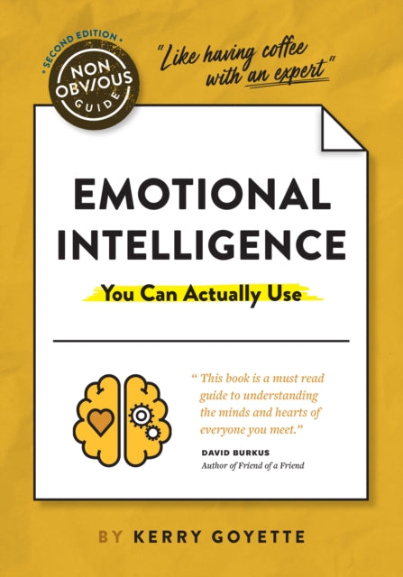 The Non-Obvious Guide to Emotional Intelligence (You Can Actually Use): (You Can Actually Use)