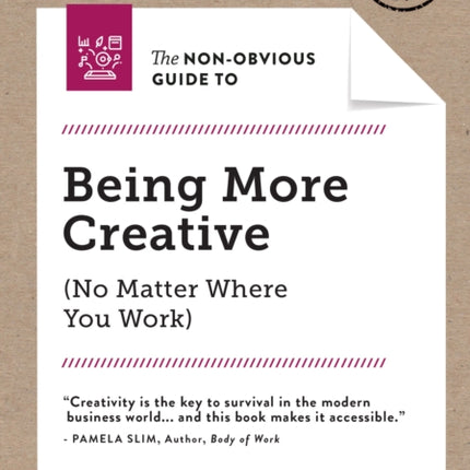 The Non-Obvious Guide to Being More Creative