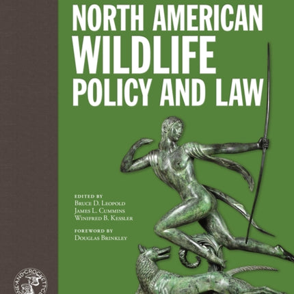 North American Wildlife Policy and Law