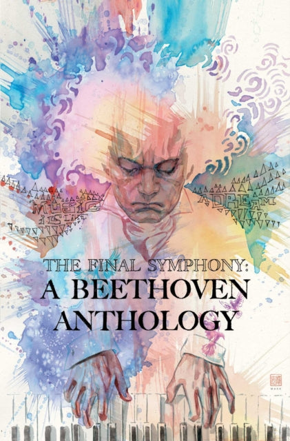 The Final Symphony A Beethoven Anthology