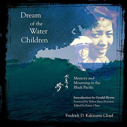 Dream of the Water Children – Memory and Mourning in the Black Pacific