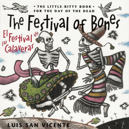 The Festival of Bones / El festival de las calaveras