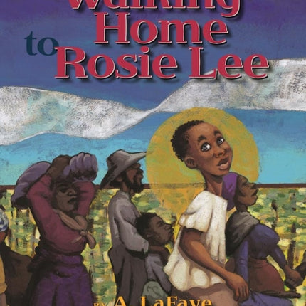 Walking Home to Rosie Lee