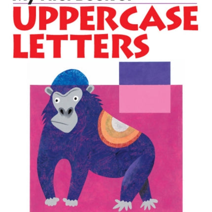 My First Book of Uppercase Letters