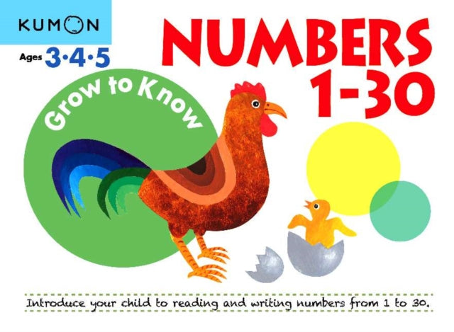 Grow to Know: Numbers 1-30 ( Ages 3 4 5)