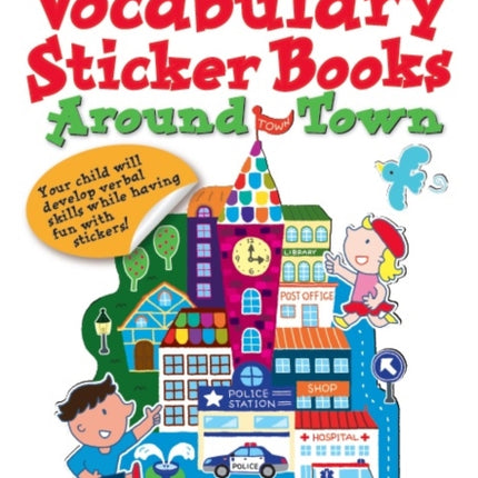 Vocabulary Sticker Books: Around Town