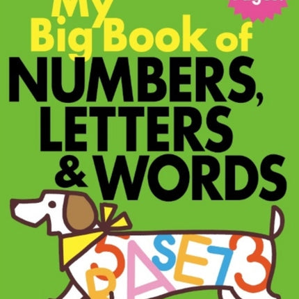 My Big Book of Numbers, Letters and Words Bind Up