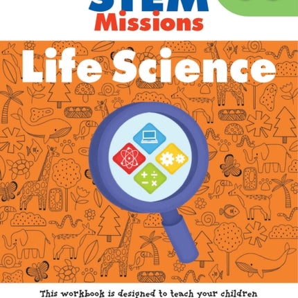 STEM Missions: Life Science