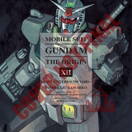 Mobile Suit Gundam: The Origin Volume 12: Encounters