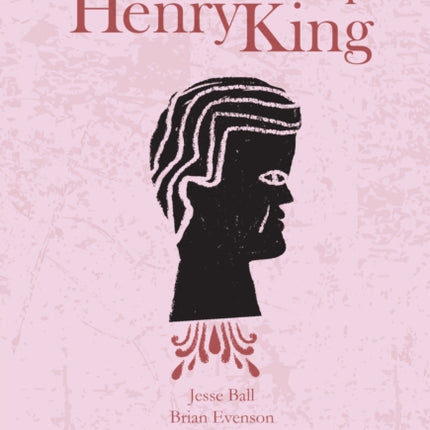 The Deaths of Henry King