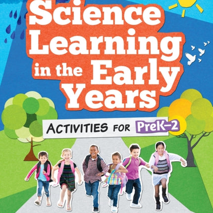 Science Learning in the Early Years: Activities