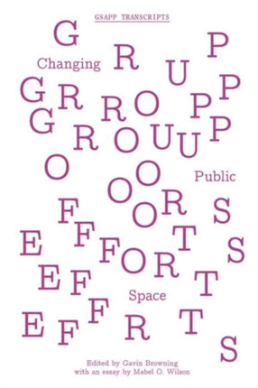 Group Efforts – Changing Public Space