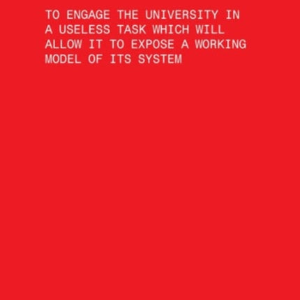 Red Tape, A New Work by Les Levine, 1970 – To Engage the University in a Useless Task Which Will Allow It to Expose a Working Model of Its Sys