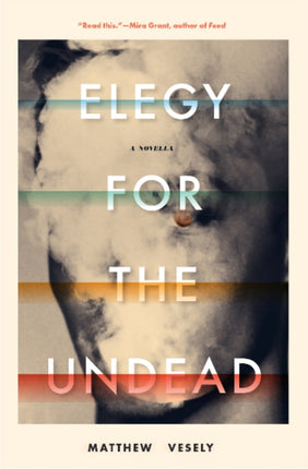 Elegy for the Undead: A Novella