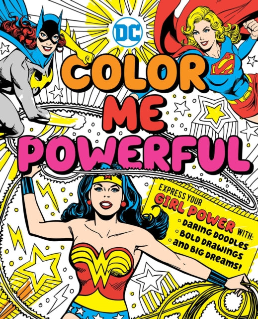 DC Super Heroes: Color Me Powerful!