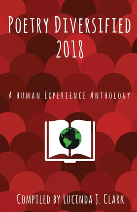 Poetry Diversified 2018: A Human Experience
