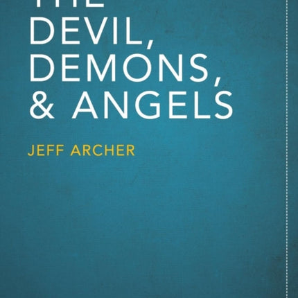 The Devil, Demons, and Angels
