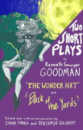 Two Short Plays: The Wonder Hat and Back of the