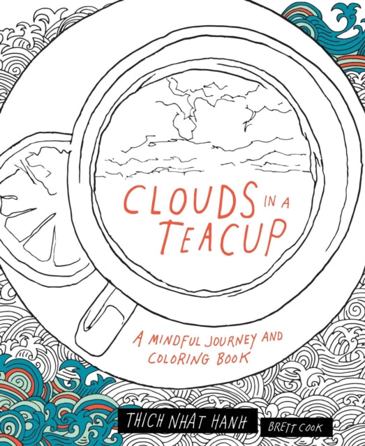 Clouds in a Teacup: A Mindful Journey and