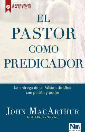 El pastor como predicador / The Shepherd as Preacher