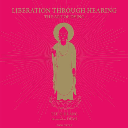 Liberation Through Hearing: The Art of Dying