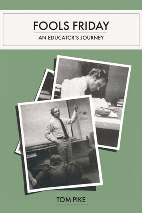 Fools Friday: An Educator's Journey
