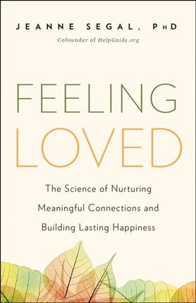 Feeling Loved: The Science of Nurturing