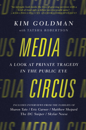Media Circus: A Look at Private Tragedy in the