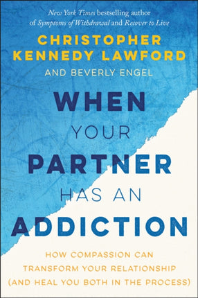 When Your Partner Has an Addiction: How