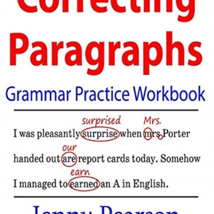 Correcting Paragraphs Grammar Practice Workbook