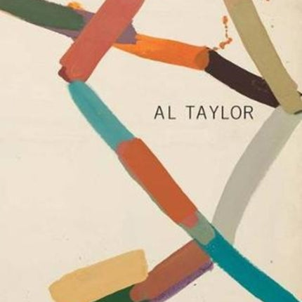 Al Taylor: Early Paintings 1971-1980