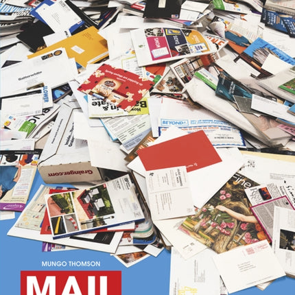 Mungo Thomson: Mail