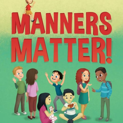 Manners Matter!