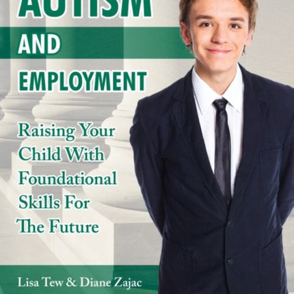Autism and Employment: Raising Your Child with