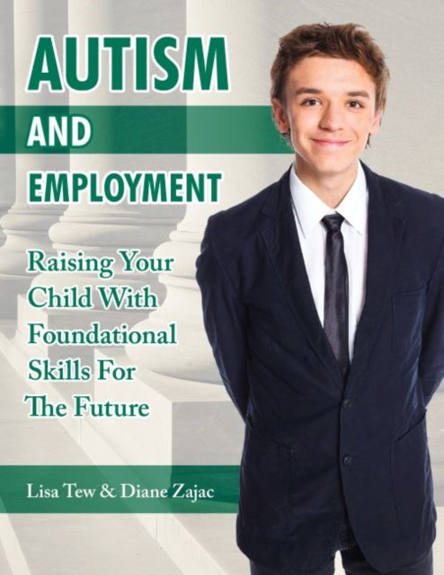Autism and Employment: Raising Your Child with